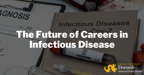 Future Careers in Infectious Disease